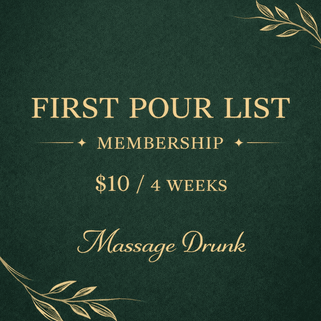 Massage Drunk First Pour List at Massage Drunk in Delmar, DE